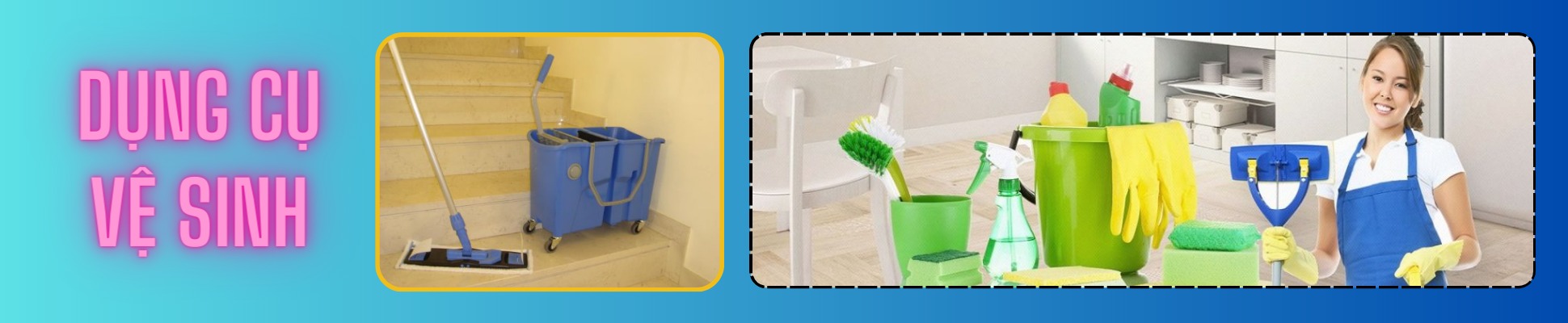 Dụng cụ vệ sinh