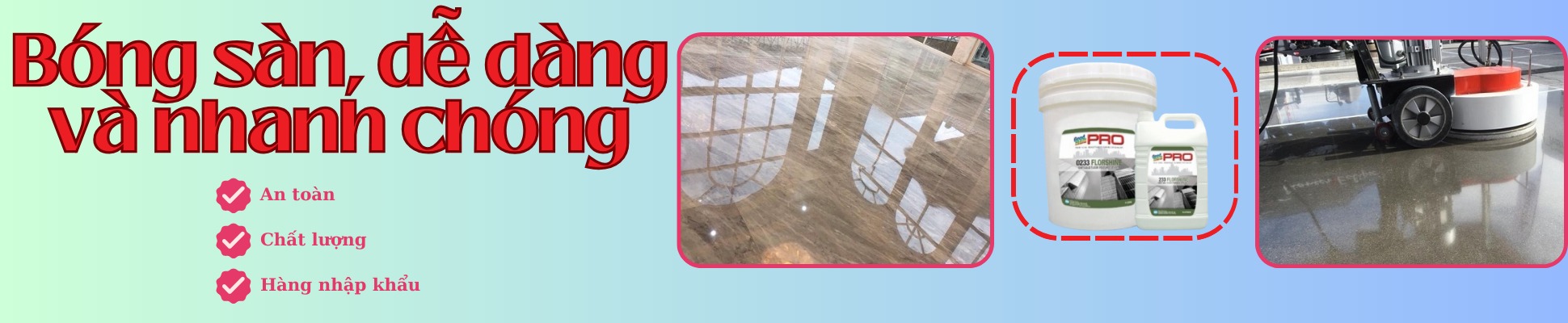 Hóa chất phủ bóng sàn