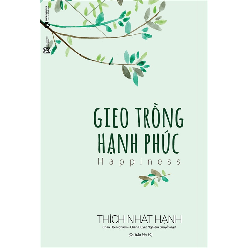 Sách Gieo trồng hạnh phúc - Thích Nhất Hạnh