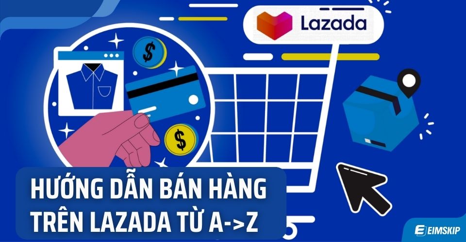 bán hàng trên lazada