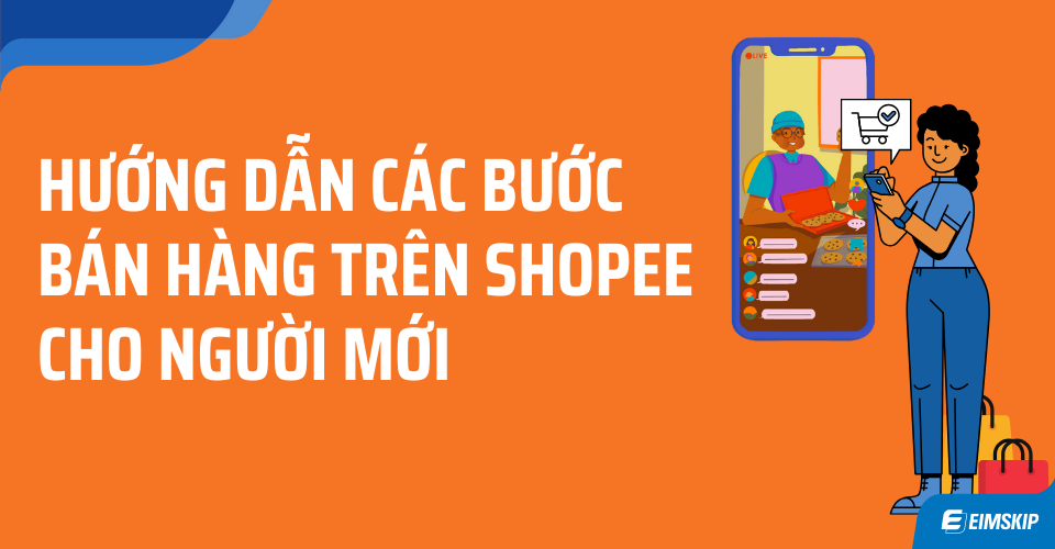 cách bán hàng trên shopee