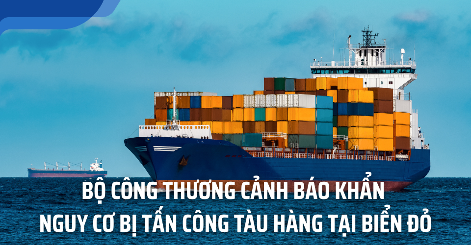 cảnh báo nguy cơ hàng bị tấn công tại khu vực Biển Đỏ