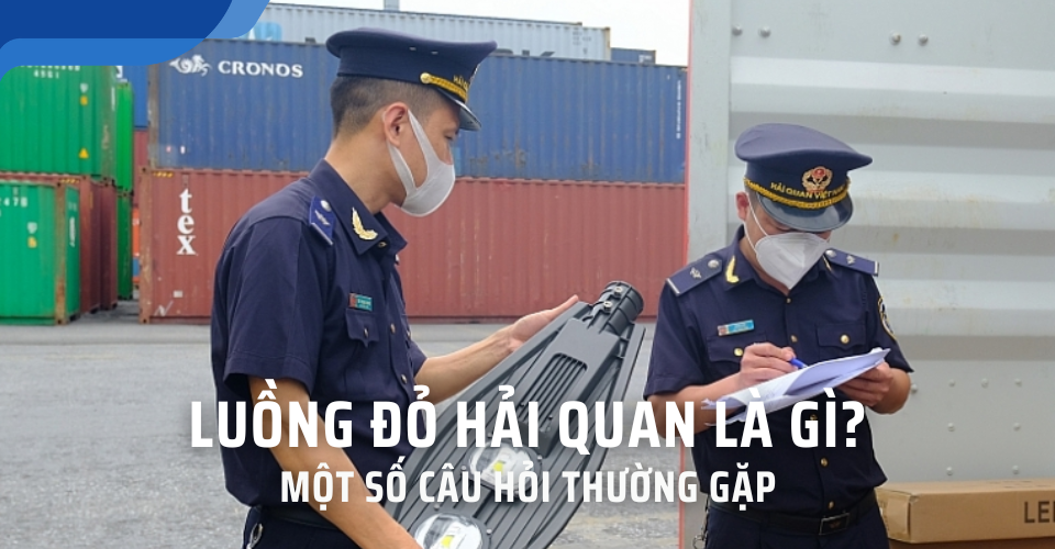 luồng đỏ hải quan
