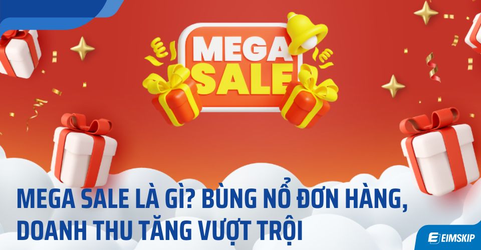 mega sale là gì