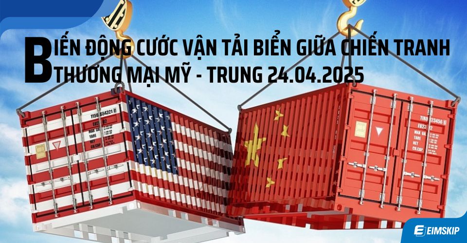 Biến Động Cước Vận Tải Biển Giữa Chiến Tranh Thương Mại Mỹ - Trung