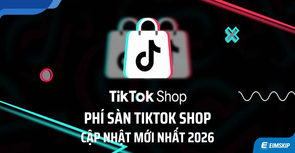 Phí sàn TikTok Shop