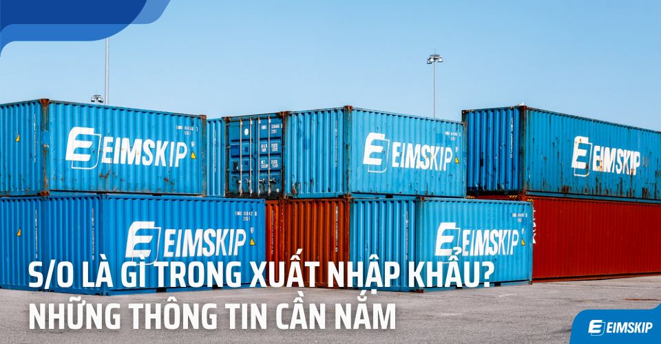 shipping order (SO) là gì trong xuất nhập khẩu