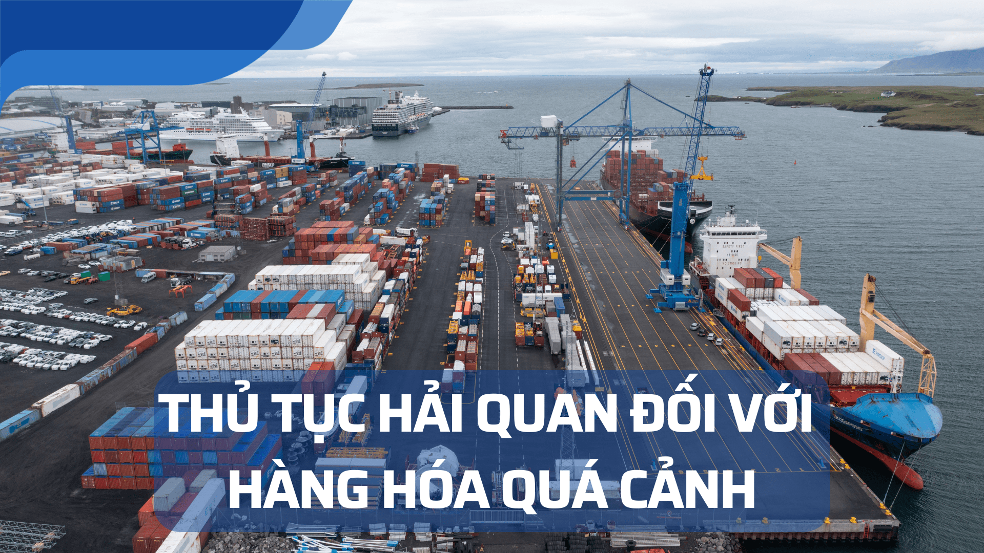 thủ tục hải quan hàng quá cảnh