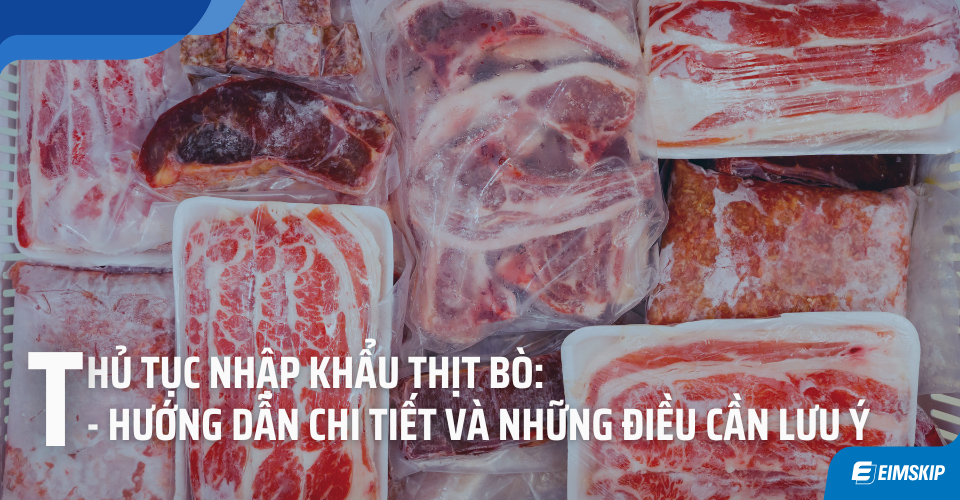 thủ tục nhập khẩu thịt bò
