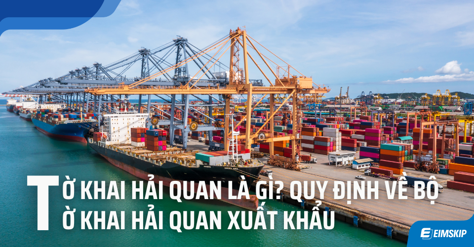 tờ khai hải quan là gì