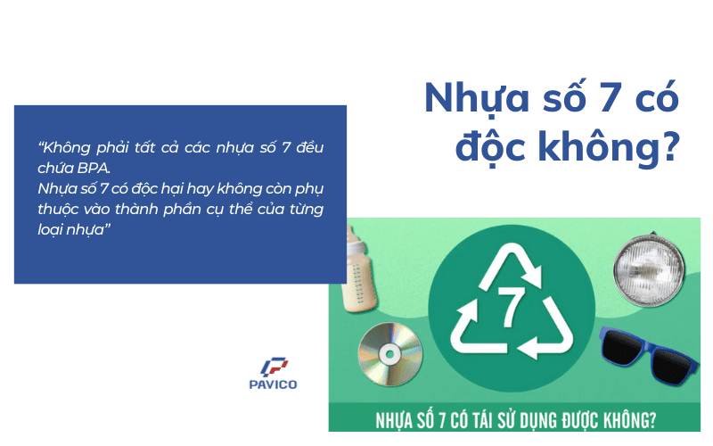 Nhựa số 7 có độc không?