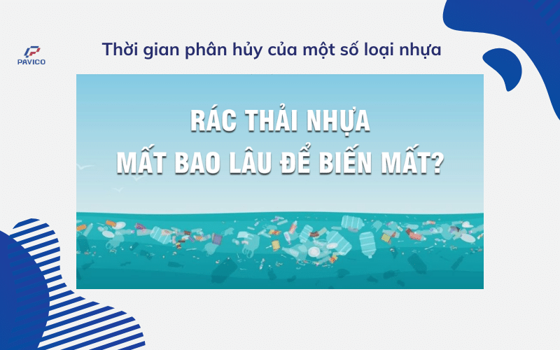 Thời gian phân hủy của một số loại nhựa