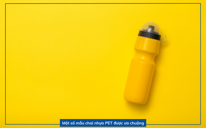 Một số mẫu chai nhựa PET được ưa chuộng