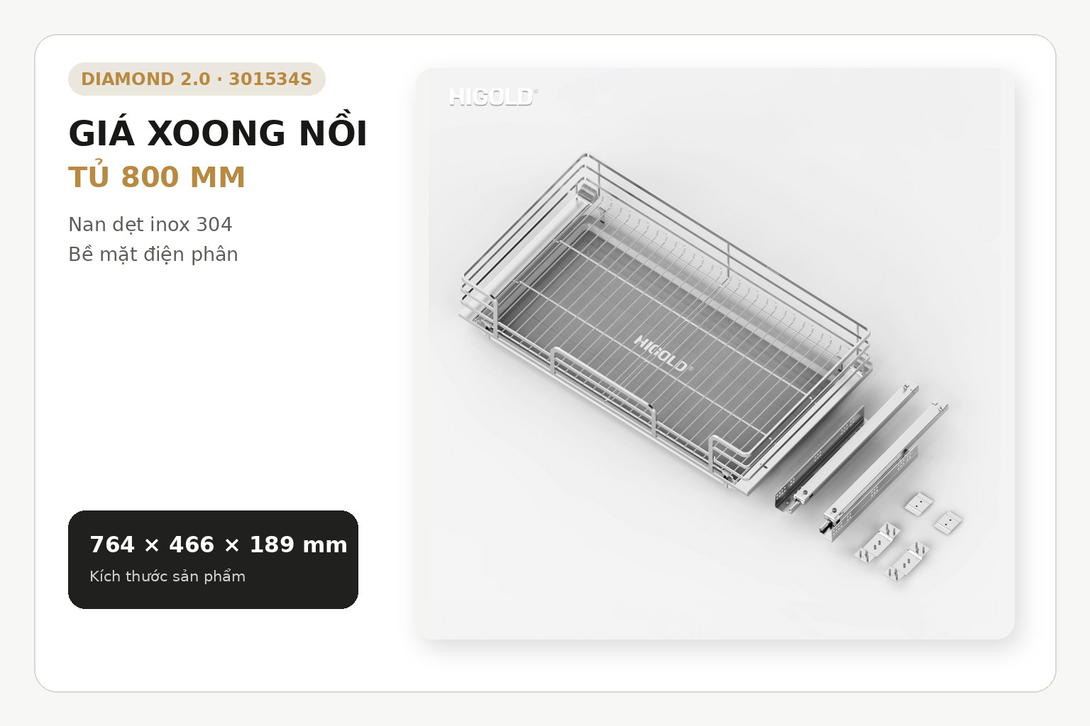 Higold Diamond 2.0 301534S là giá đựng xoong nồi kéo âm dành cho tủ bếp dưới rộng 800 mm.