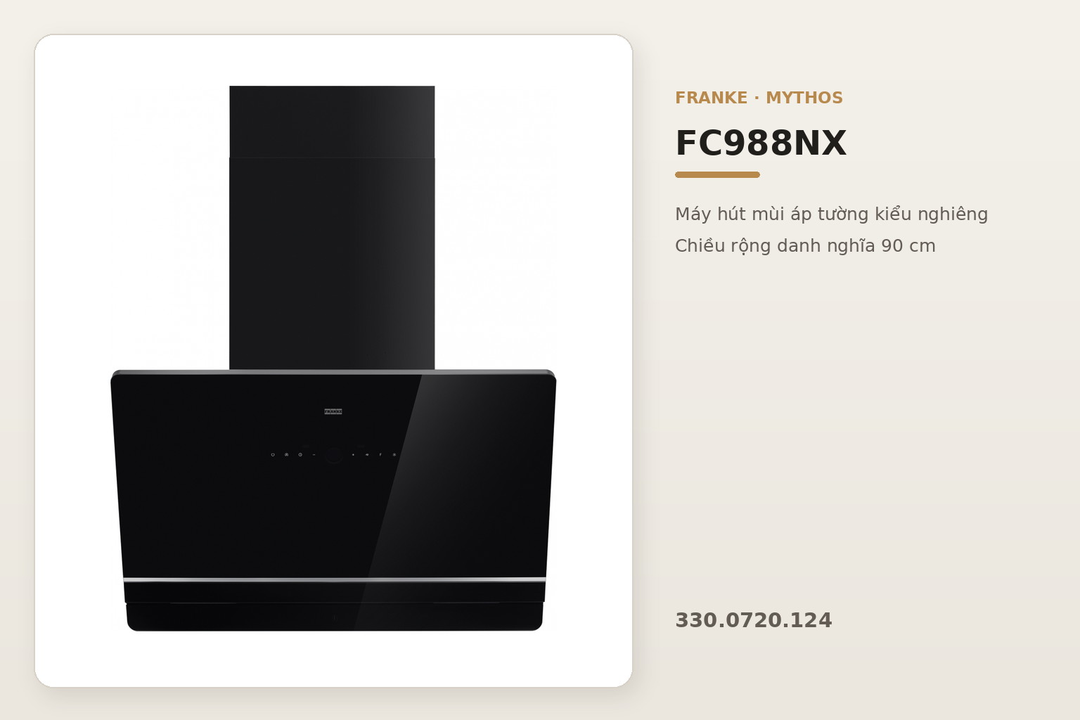 Máy hút mùi áp tường Franke FC988NX rộng 90 cm, thuộc dòng sản phẩm Mythos.