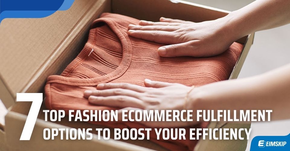 fashion ecommerce fulfillment