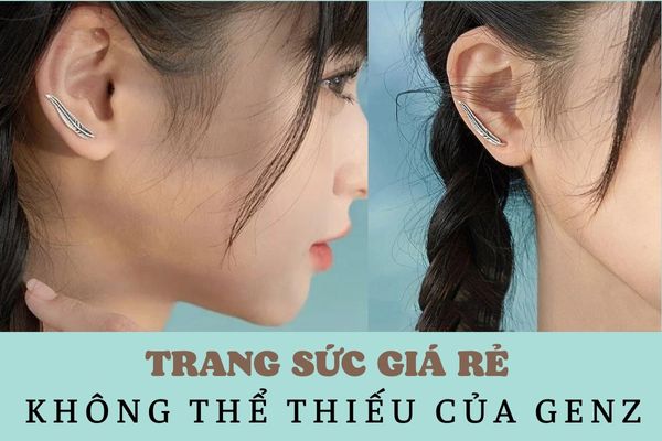 Bật mí những món phụ kiện trang sức giá rẻ không thể thiếu của genZ