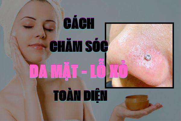 5 mẹo chăm sóc da mặt khi có lỗ xỏ khuyên an toàn