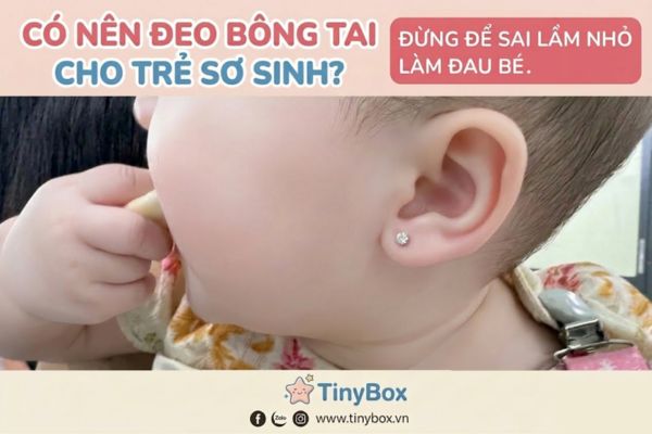 Có nên đeo bông tai cho trẻ sơ sinh?