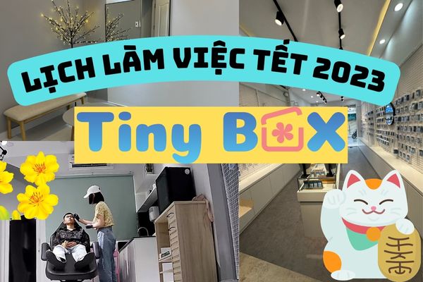 Lịch làm việc Tết 2023 của TinyBox