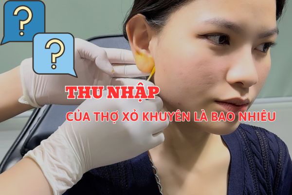 Lương thợ xỏ khuyên bao nhiêu tiền