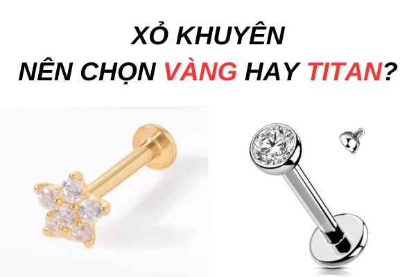 Nên chọn Titanium hay vàng để xỏ khuyên?