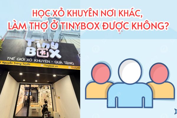 TinyBox nhận thợ xỏ khuyên học ở nơi khác không?