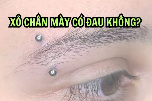 Xỏ chân mày có đau không?