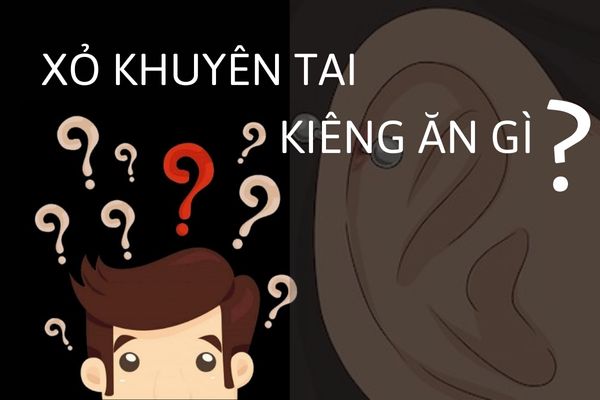 xỏ khuyên tai kiêng ăn gì? TinyBox