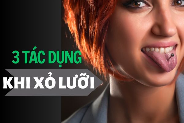 Xỏ khuyên lưỡi có tác dụng gì