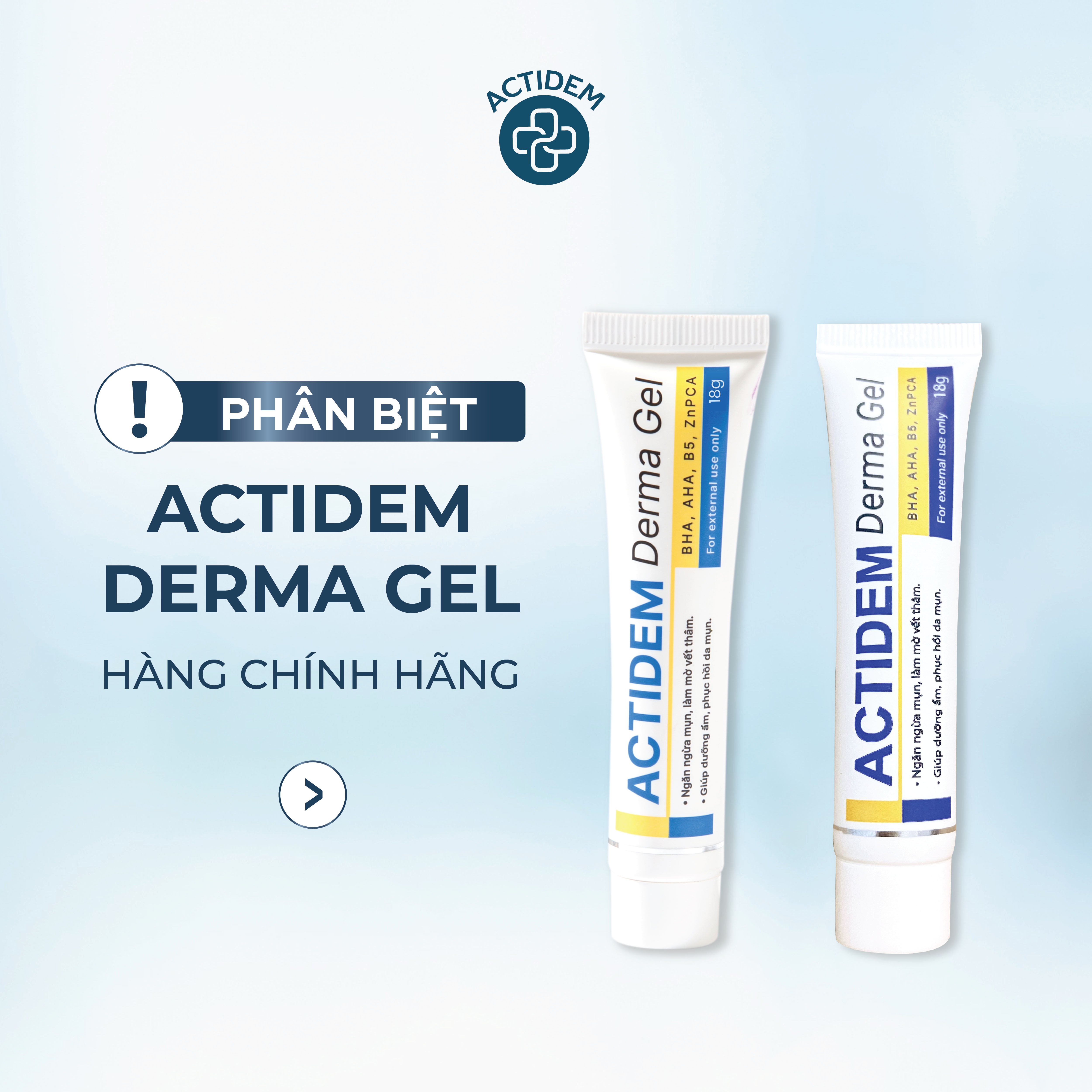 Cách phân biệt sản phẩm thật - giả của Actidem