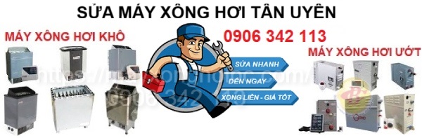 Sửa máy xông hơi Tân Uyên