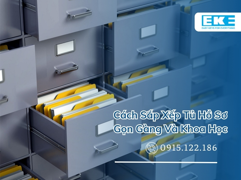 Cách Sắp Xếp Tủ Hồ Sơ Gọn Gàng Và Khoa Học