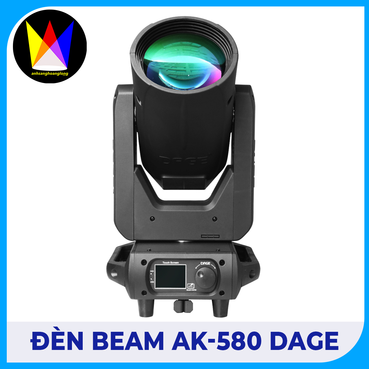 Đèn Beam DAGE AK 580