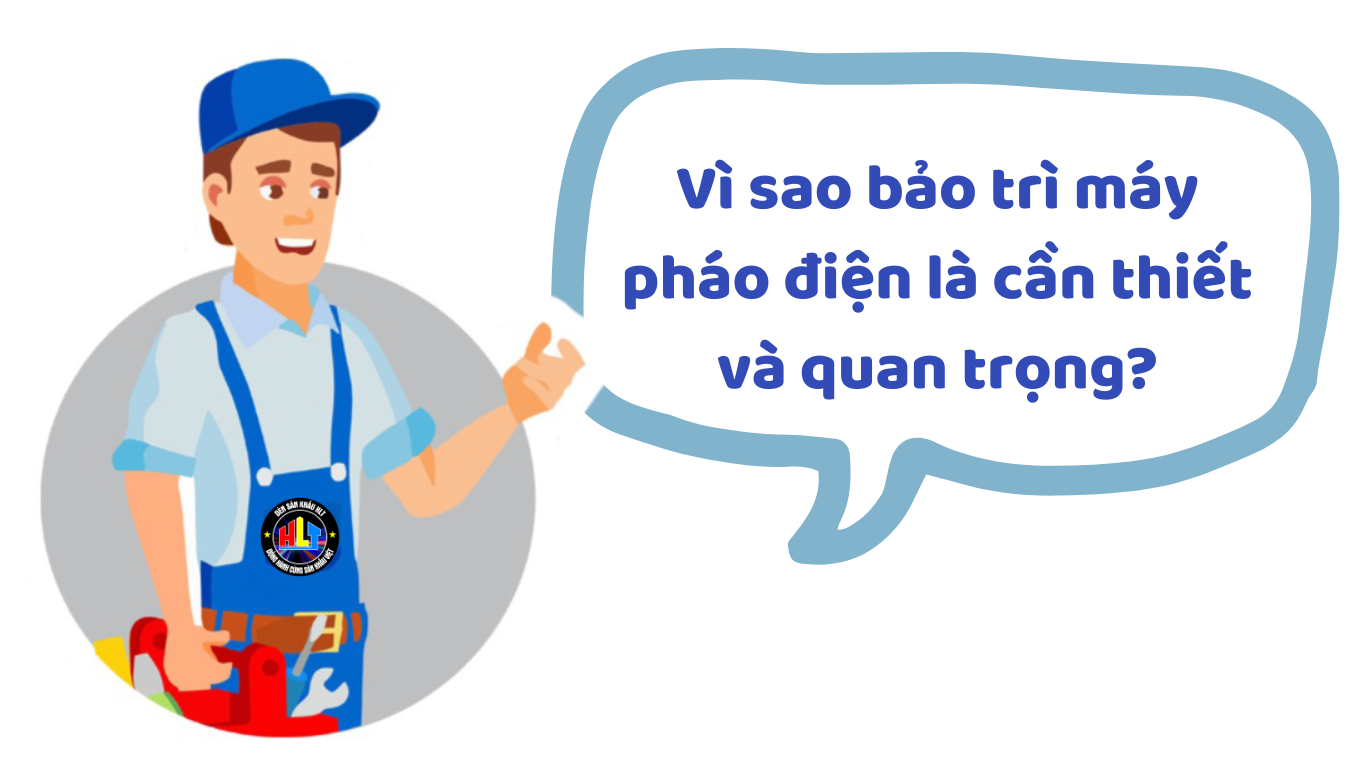 Dịch vụ bảo trì máy pháo điện chuyên nghiệp
