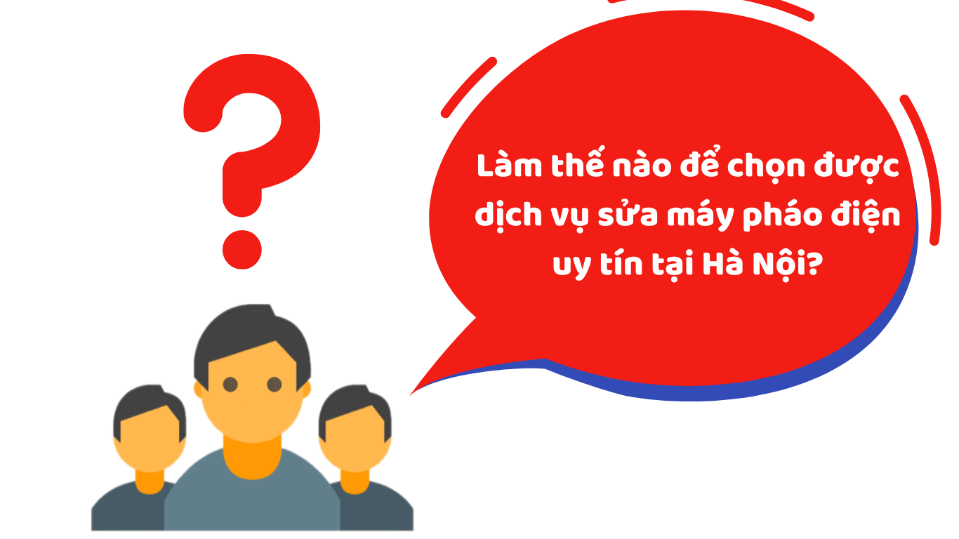 dịch vụ sửa máy pháo điện uy tín tại Hà Nội