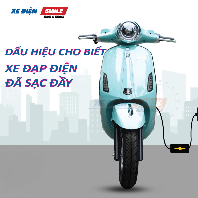 dấu hiệu nhận biết xe đạp điện đã sạc đầy