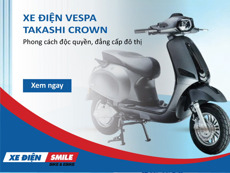Xe điện Vespa Takashi Crown: Phong cách độc quyền, đẳng cấp đô thị