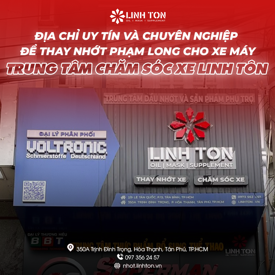 Địa chỉ uy tín và chuyên nghiệp để thay nhớt Phạm Long cho xe máy - trung tâm chăm sóc xe Linh Tôn