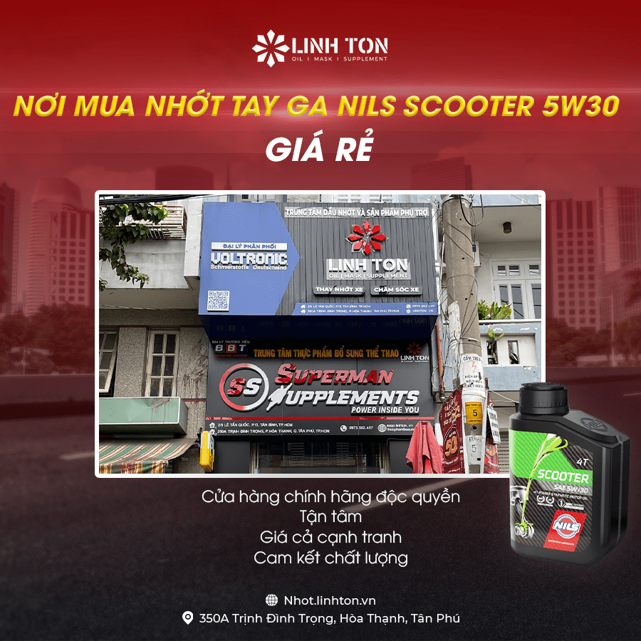 Nơi mua nhớt tay ga Nils Scooter 5w30 giá rẻ - Linh Tôn Store - 350a Trịnh Đình Trọng, Hoà Thạnh, Tân Phú, TPHCM