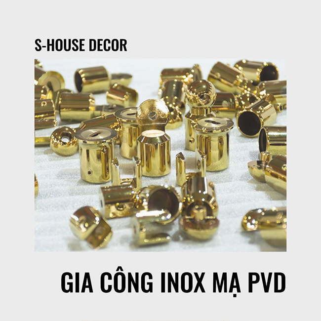 Gia công inox mạ PVD tạo ra các sản phẩm inox có màu sắc bóng đẹp và không phai theo thời gian