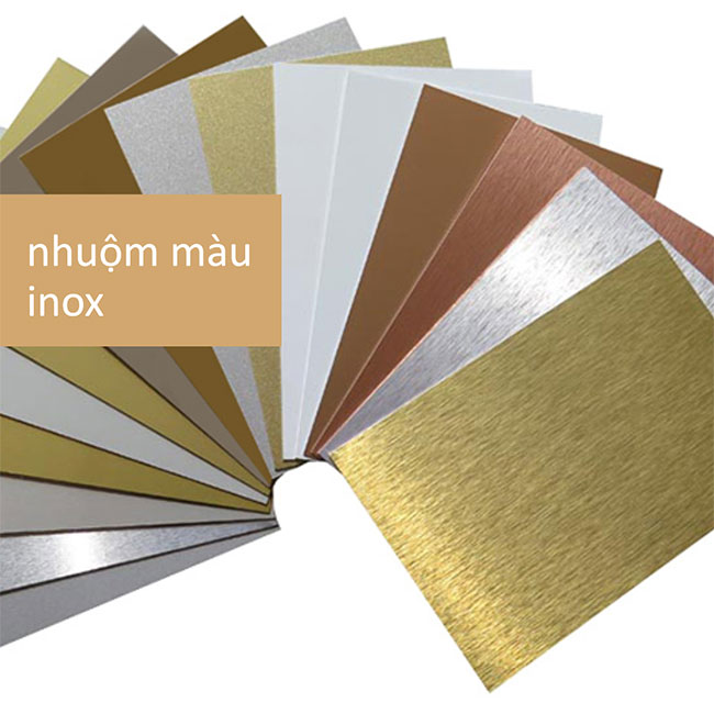 Nhuộm màu inox là quá trình thay đổi màu sắc bề mặt inox bằng các phương pháp hóa học hoặc vật lý