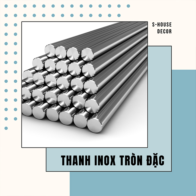Thanh inox tròn đặc được sử dụng rất phổ biến