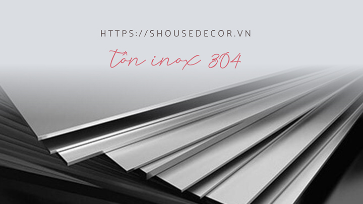 Tôn inox 304 là loại thép không gỉ Austenitic chứa Niken