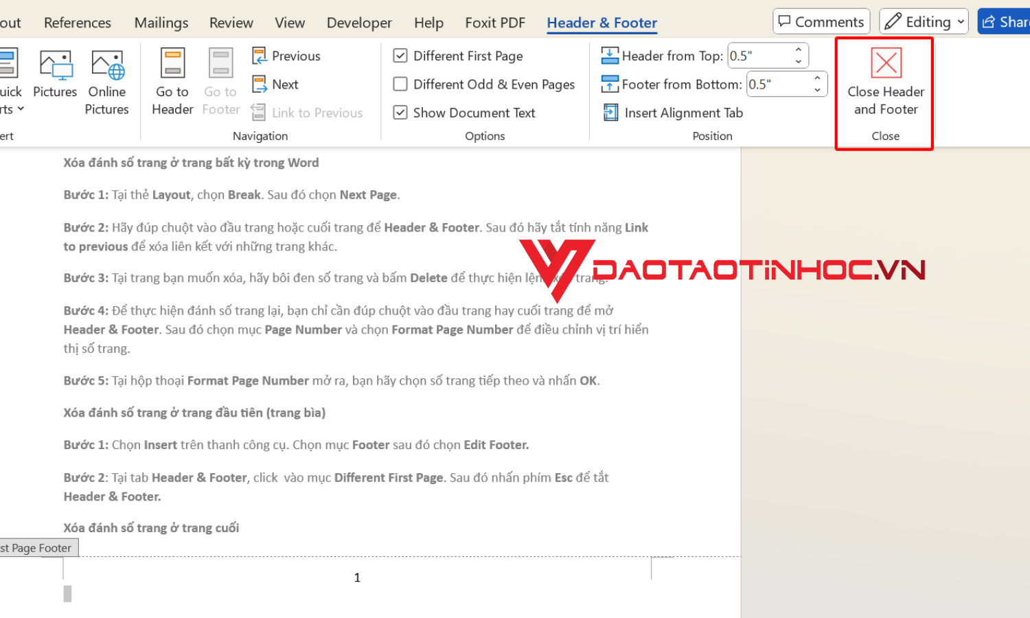 Click vào Close Header and Footer hoặc Esc để tắt Header & Footer