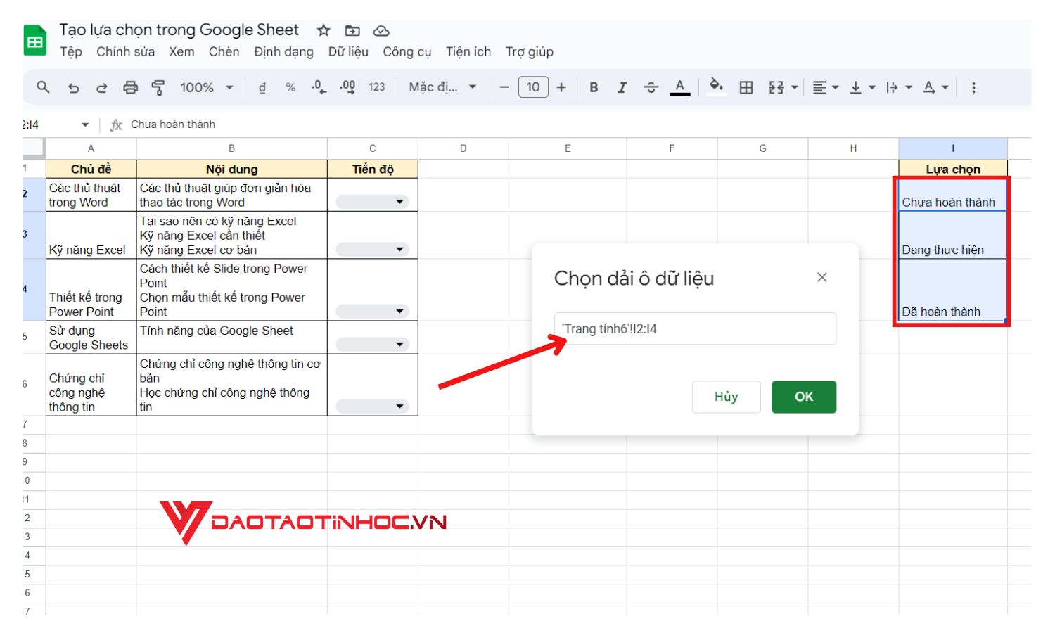 Bước 5 tạo lựa chọn trên Google Sheet bằng dữ liệu có sẵn