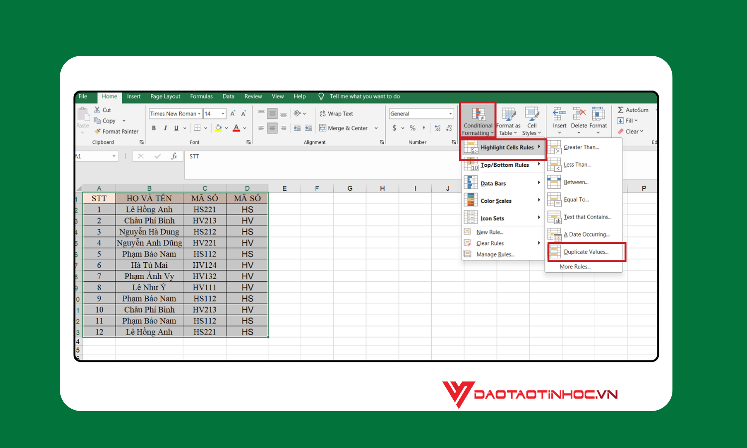 Cách lọc dữ liệu trùng trong Excel bằng Conditional Formatting - Bước 2