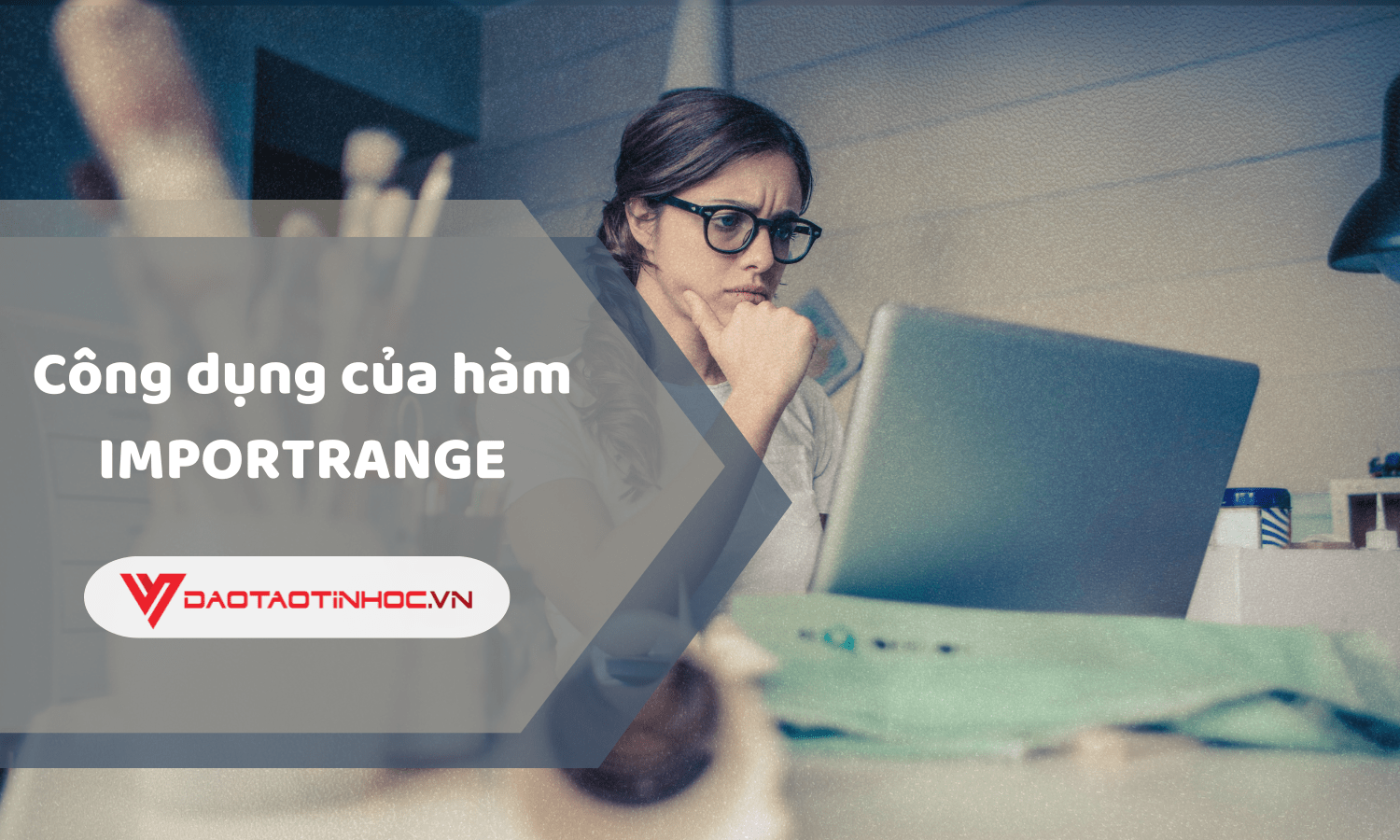 Công dụng của hàm IMPORTRANGE