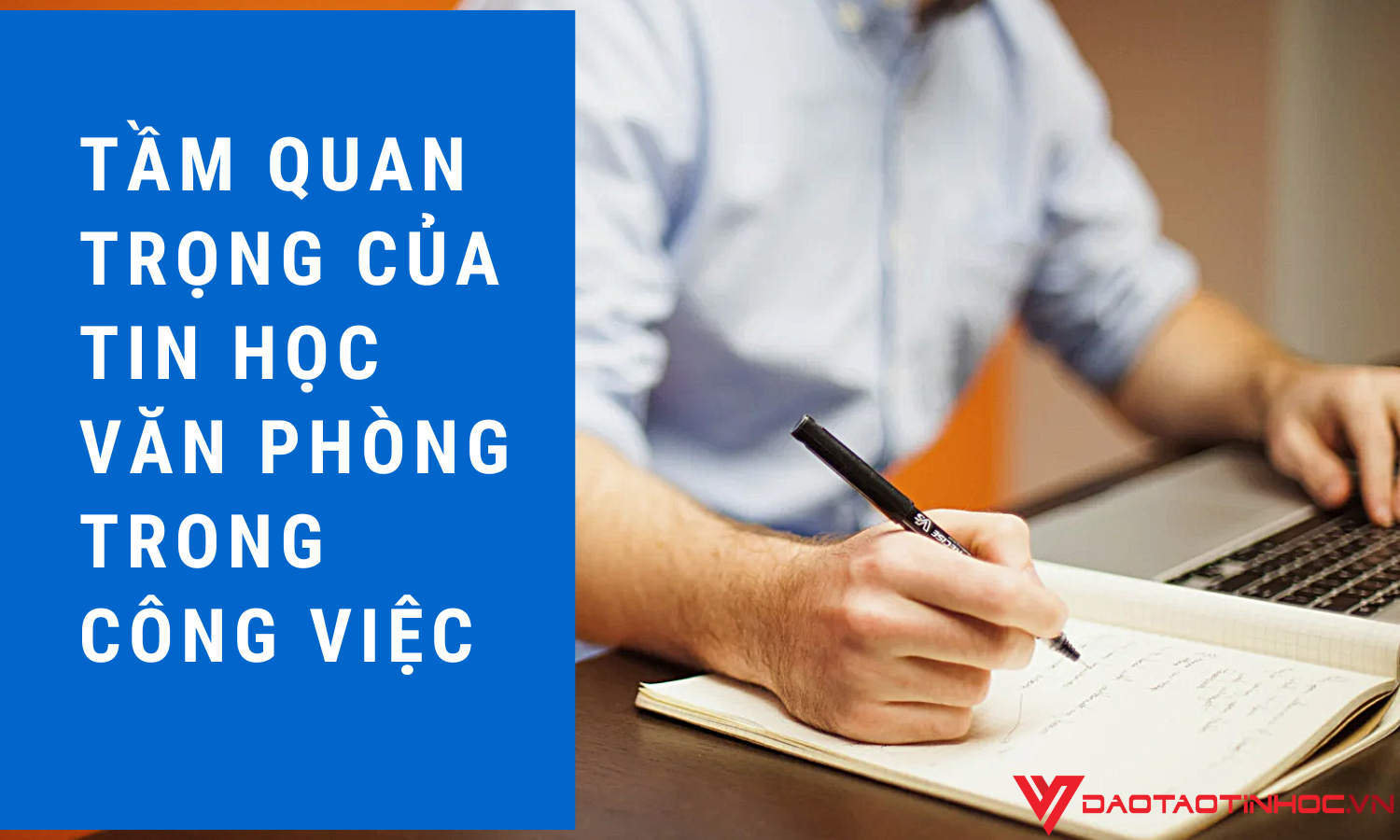 Tầm quan trọng của tin học văn phòng trong công việc