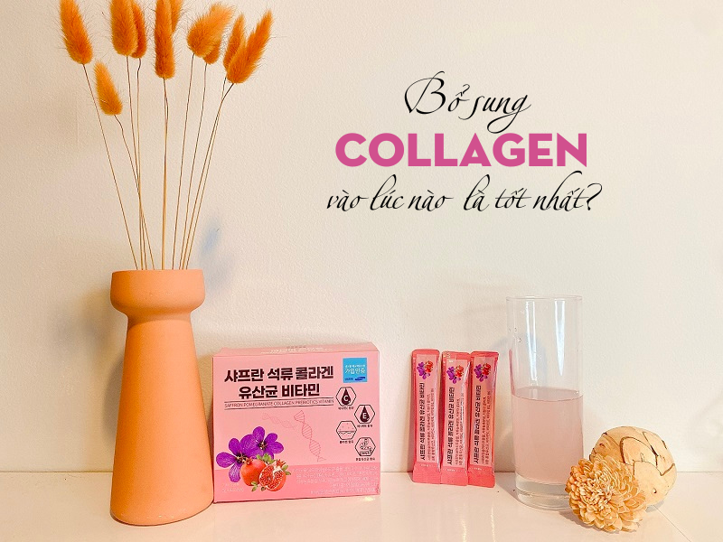 Bổ sung Collagen vào lúc nào là tốt nhất? Liệu trình bao lâu có hiệu quả?
